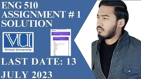 ENG 510 Assignment 1 Solution July 2023 / ENG 510 Assignment 1 Solution Fall 2023 / 13 July 2023