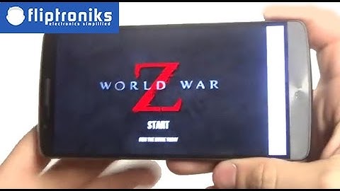 World War Z LG G3 Gameplay - Fliptroniks.com