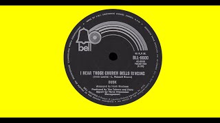 Video thumbnail of "I Hear Those Church Bells Ringing – Dusk (Original Stereo)"