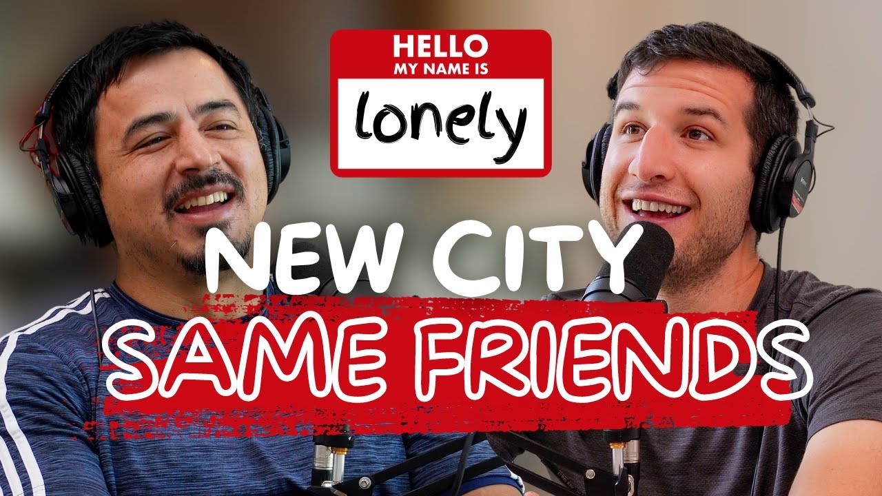 How to Find Friends After Moving to a New City | Talk to People Podcast #38