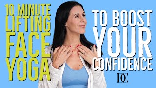 10 Minute Lifting Face Yoga To Boost Your Confidence