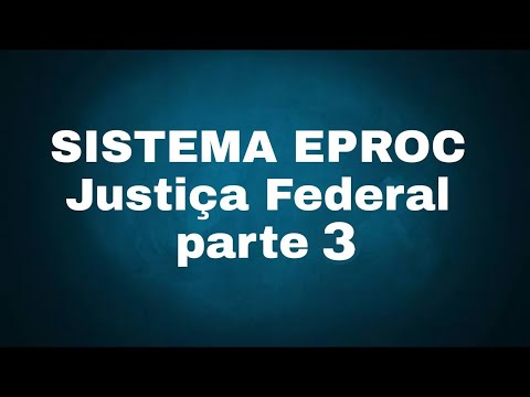 Como baixar o processo na íntegra / Sistema E-proc / PJe da Justiça Federal