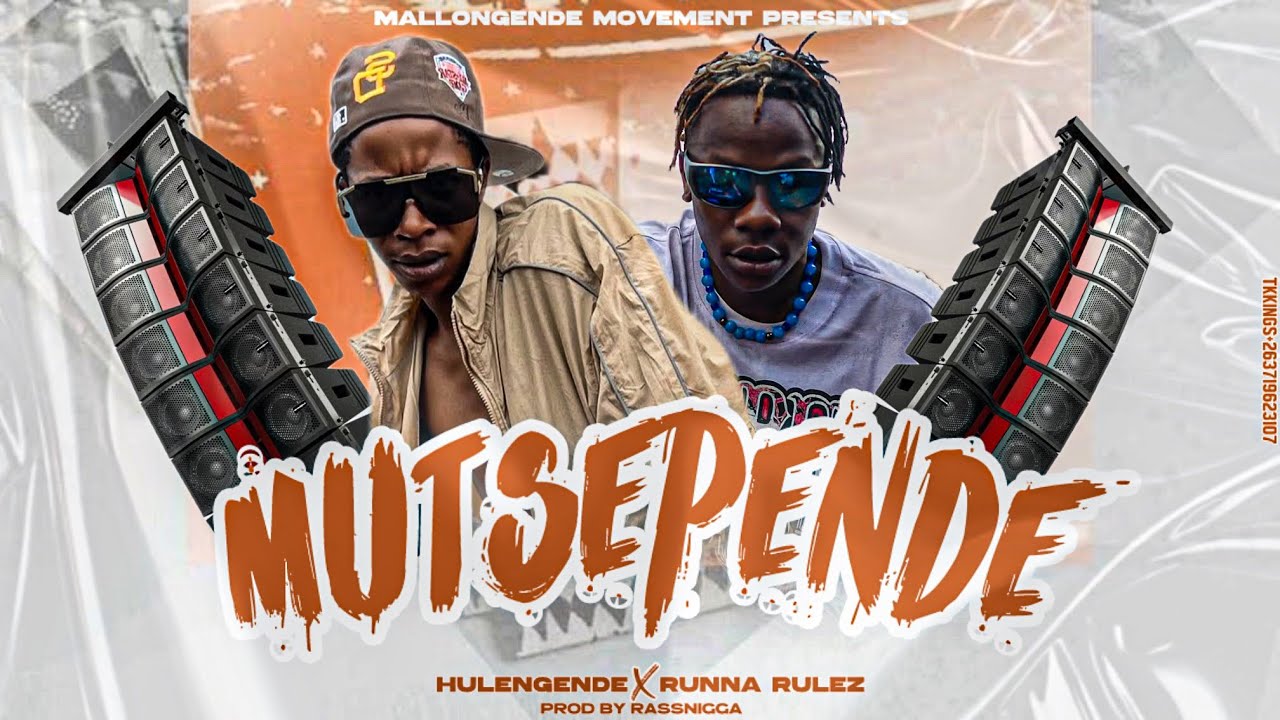 Hulengende X Runna Rulez - Mutsepende ( Tsvimbo Mutauro Album ) Produced by Rassnigga & Fide 