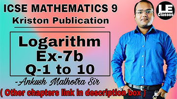 Logarithms Ex-7b ICSE mathematics class 9 | kriston publication solution | ICSE class 9 maths log