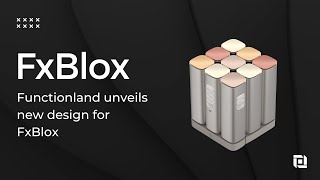 FxBlox New Design Reveal
