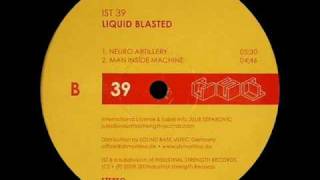 Liquid Blasted - Neuro Artillery