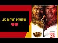 45 Full Movie Online Free| Dr.Shivarajkumar |Upendra | Raj B Shetty | Arjun Janya |Suraj|Review