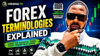 (NO5) FOREX TERMINOLOGIES EXPLAINED: Learn the Essential Forex Terms Every Beginner Must Know