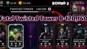 Fatal Twisted Tower Boss Battle 120 & 140 Fight + Reward MK Mobile 2024