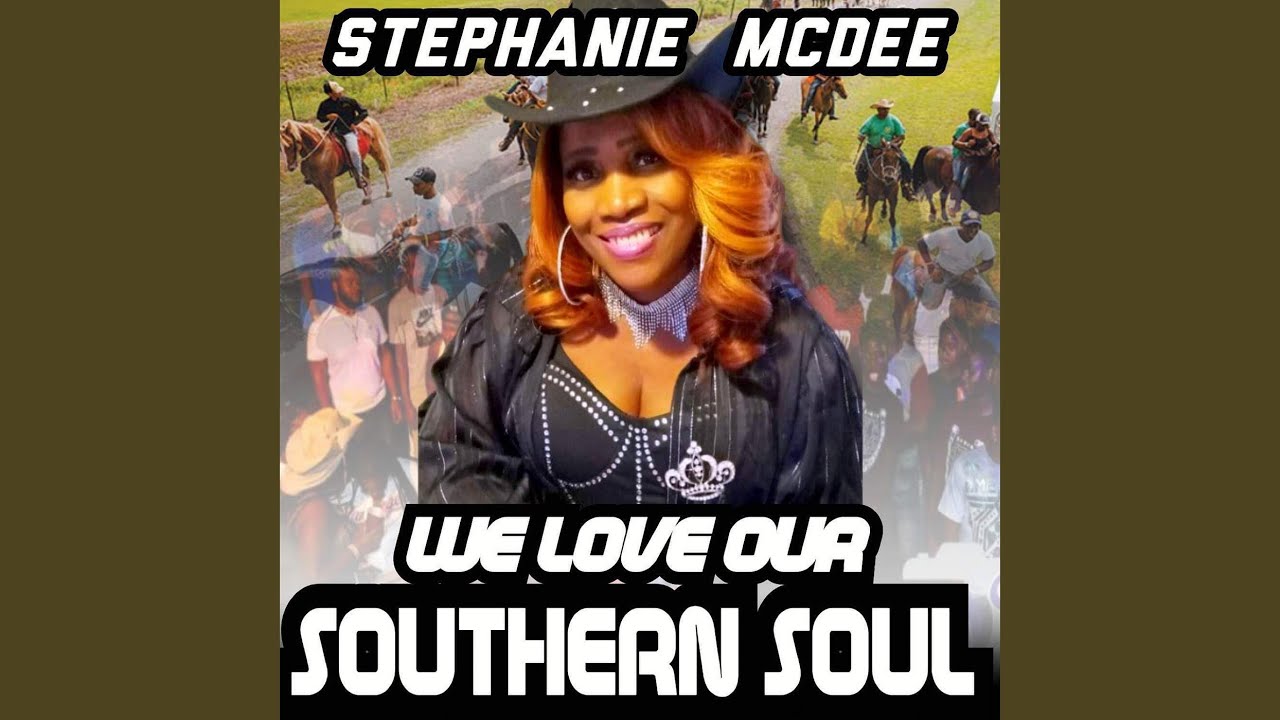 We Love Our Southern Soul - YouTube