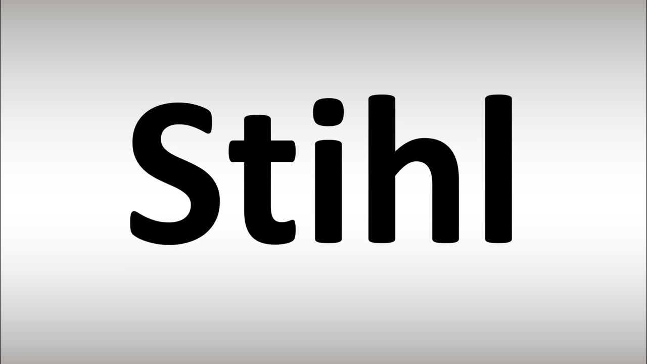 How to Pronounce Stihl YouTube