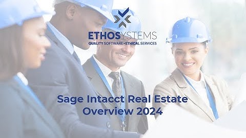 Sage Intacct Real Estate Overview 2024