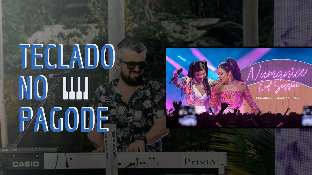 Teclado no Pagode - Numanice Lud Session feat  Gloria Groove Live