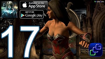 INJUSTICE 2 Android iOS Walkthrough - Part 17 - Campaign: Chapter 3: Battles 13-24 (Heroic)
