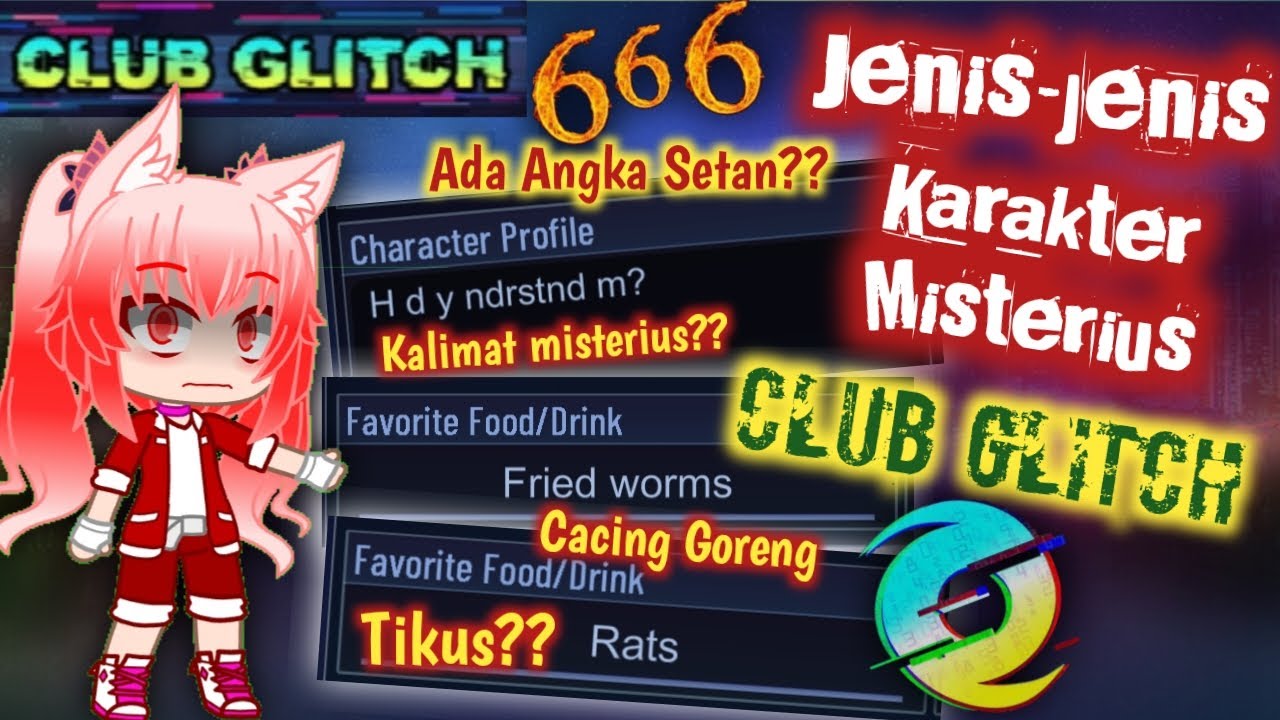 Jenis jenis Karakter Misterius Club Glitch di Gacha Club (Gacha