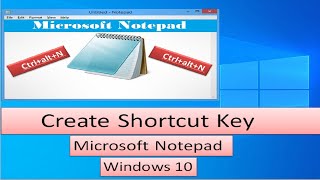 Details How To Create Shortcut Key Of Notepad In Windows 10| Shortcut key - ctrl+alt+N | News