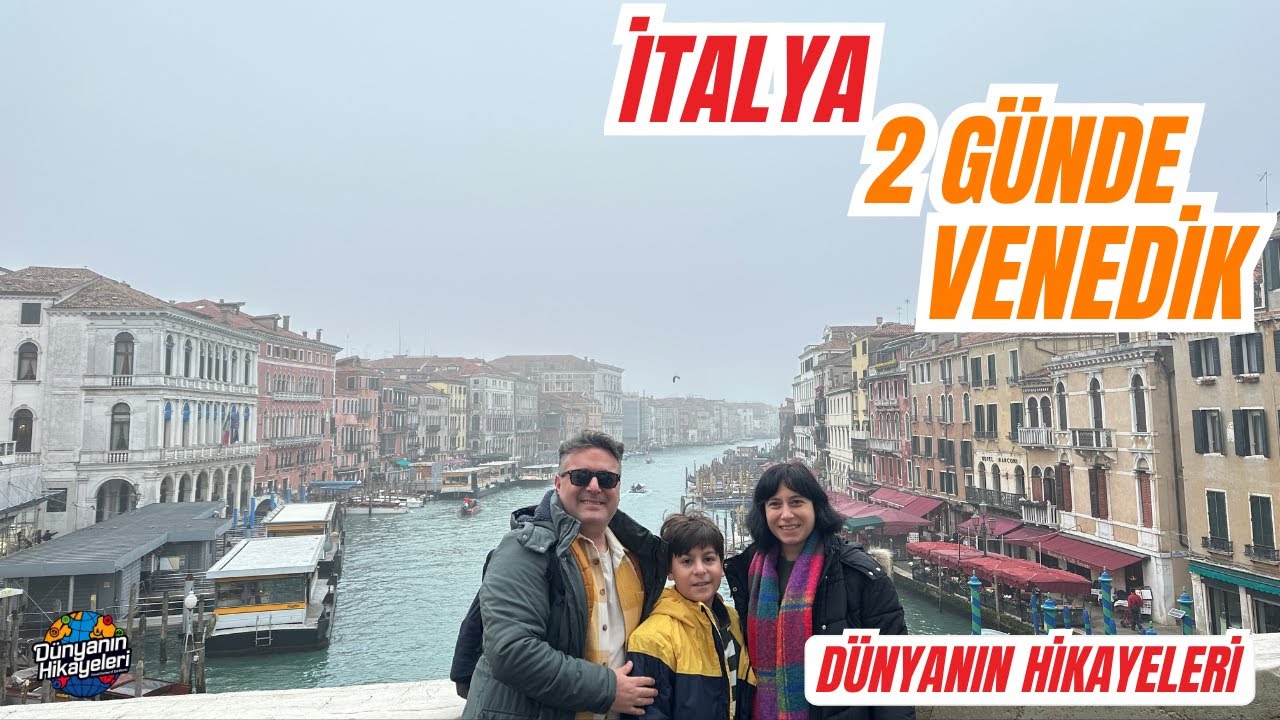 2 Günde Venedik Nasıl Gezilir? | Rüya Şehir Venedik Gezi Rehberi I italya