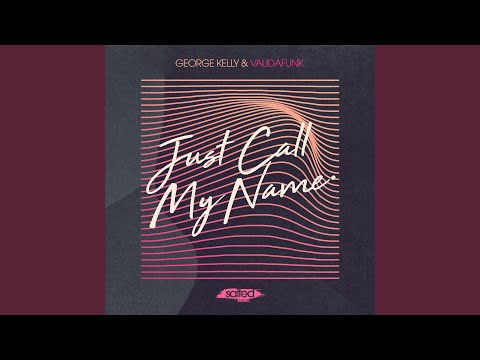 Just Call My Name