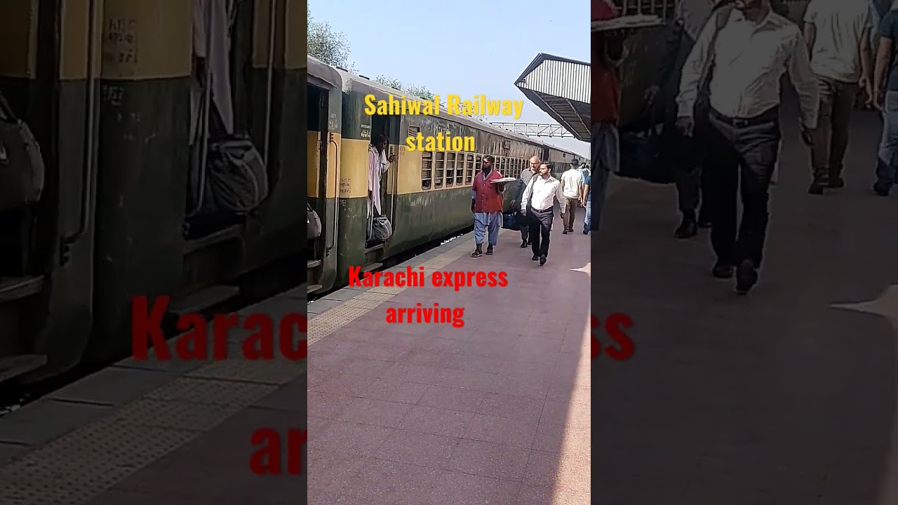 Beautiful Arrival of Karachi Express at sahiwal Railway station|Beautiful❤️ Sahiwal Railway station.