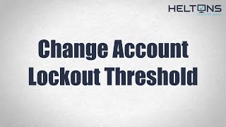 how to change account lockout threshold for local accounts in windows 10