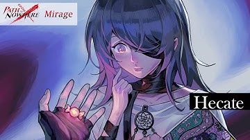Path to Nowhere Mirage: Hecate