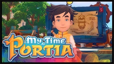 BAD PEOPLE SHOW UP AT THE FARM! | My Time At Portia | Ep 6