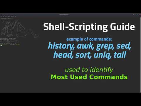 Linux Shell guide (to using awk, grep, sed, sort, uniq, head, history) to get most used Commands