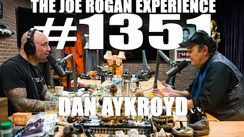 Joe Rogan Experience #1351 - Dan Aykroyd