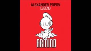 Video thumbnail of "Alexander Popov - Legend (Original Mix)"