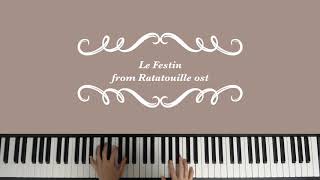 Le Festin by Camille from Ratatouille Ost (Piano Cover)