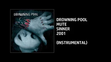 Drowning Pool - Mute [Custom Instrumental]
