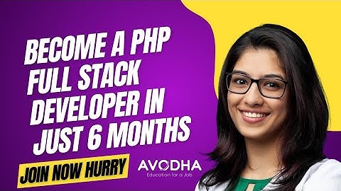 Become a PHP Full Stack Developer in Just 6 Months #avodha