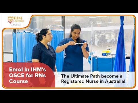 Your Road to Success: IHM's OSCE Course for Registered Nurses - @IHMAustralia