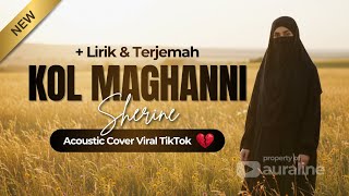 Kol Maghanni – Sherine (كل ما أغني) | Viral TikTok Arabic Song Lyrics & Translation 💔