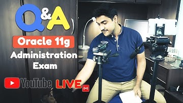 Live🔴 Discussion on Oracle 11g Administrator certifications with Manish Sharma