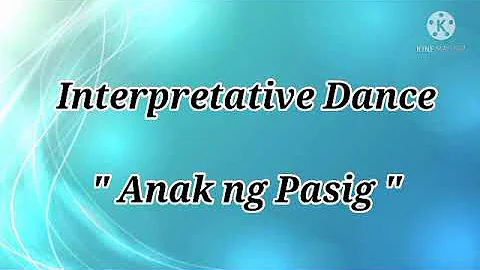 Arkin (Interpretative dance) "Anak ng Pasig" 2021 ❤✌🇵🇭