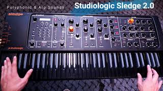 Studiologic Sledge 2.0 - Poly & Arp Sounds Demo