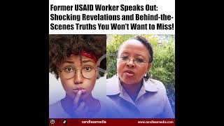 Former USAID Worker Speaks Out: Shocking Revelations and Behind-the-Scenes Truths You Won’t  Miss!