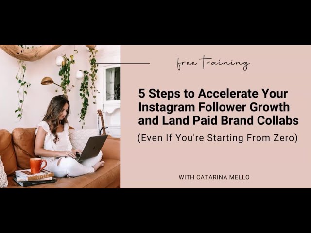 5 Steps to Accelerate your Instagram Follower Growth with Influencer Catarina Mello