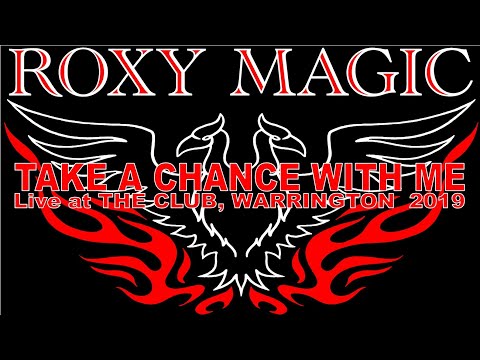 Roxy Magic: Take a Chance With Me