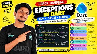 Information Exception Handling in Dart Explained | try, catch, throw, finally & Custom Exceptions | Dart #23 Guide