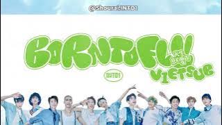 [CHI/PIN/VIET] INTO1《BORN TO FLY》LYRICS VIDEO VIETSUB