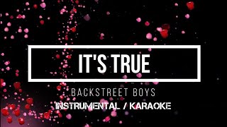 BACKSTREET BOYS - It's True | Karaoke (instrumental w/ back vocals)