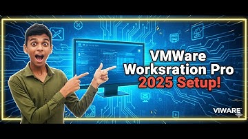 VMware Workstation Pro 2025 Full Setup Tutorial | How to Install & Configure Step by Step