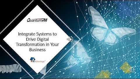 Integrate Systems to Drive Digital Transformation in Your Business