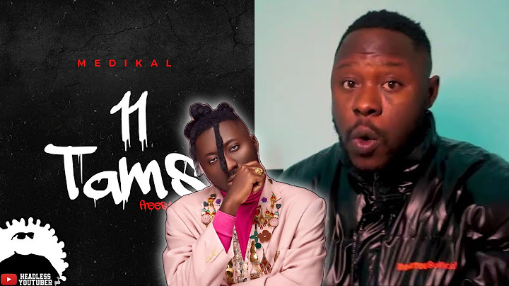 Medikal Diss Amerado in New Song!! || 11 Tams Reaction