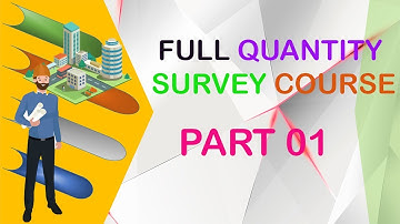 Part 1| Introduction to Quantity Survey | Full Quantity Survey Course | Engineering Network