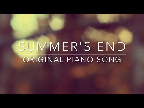 Summer's End (Original Piano Song)