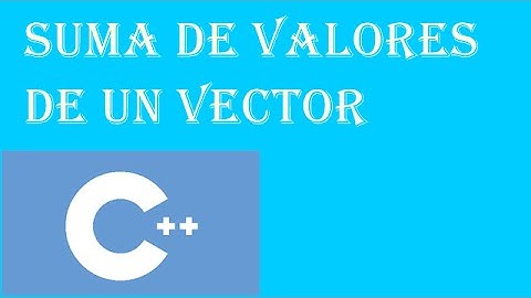 Suma de valores de un Vector C++