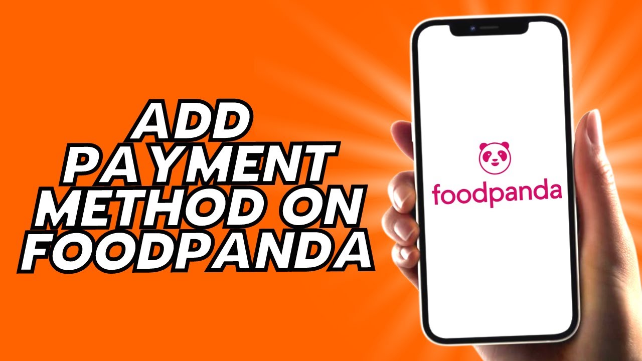 How To Add Payment Method On Foodpanda YouTube How To Add Payment Method On Foodpanda YouTube